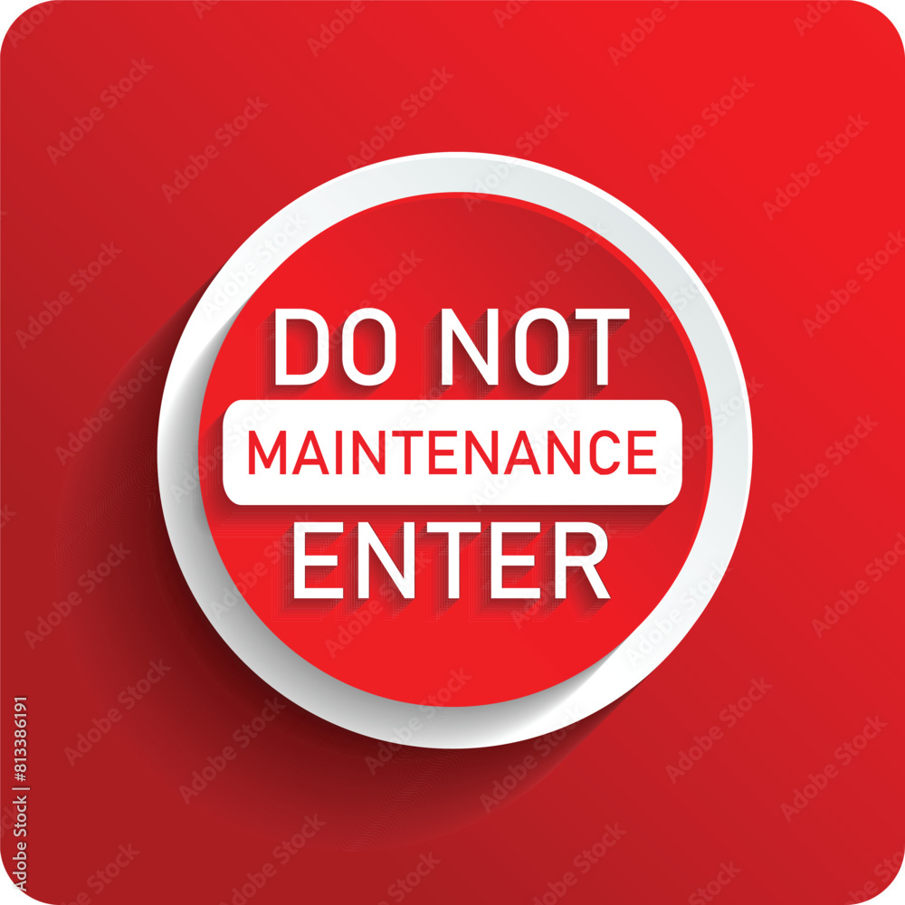 Do not enter icon symbol. Maintenance notification symbol. EPS Vector Design Do not enter icon symbol. Maintenance notification symbol. EPS Vector Design