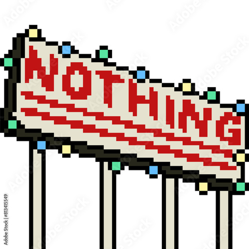 pixel art of nothing sign billboard