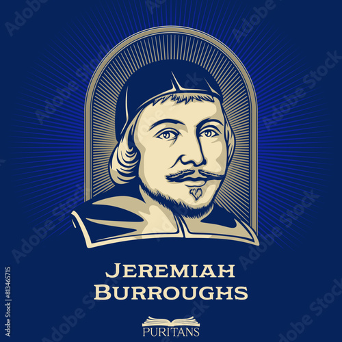 Great Puritans. Jeremiah Burroughs (1599-1646) was an English Congregationalist and a well-known Puritan preacher. photo