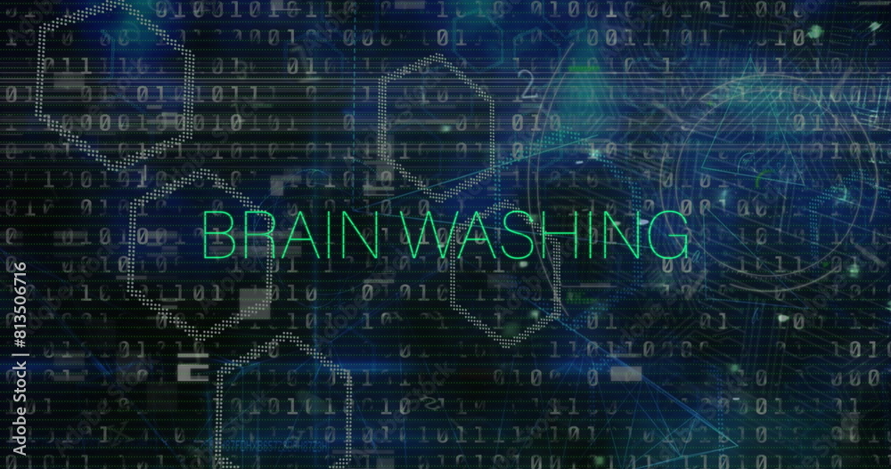 Image of brainwashing text in green over padlock, motherboard and data processing, on black Image of brainwashing text in green over padlock, motherboard and data processing, on black
