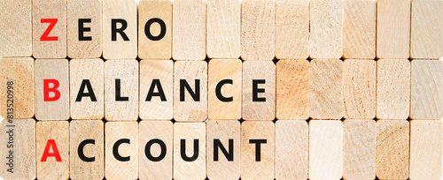 ZBA zero balance account symbol. Concept words ZBA zero balance account on beautiful wooden blocks. Beautiful wooden block background. Business ZBA zero balance account concept. Copy space. photo