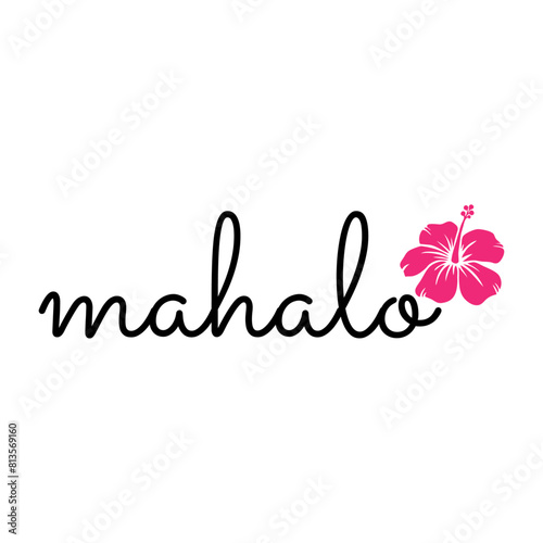 Logo vacaciones en Hawái. Letras de la palabra hawaiana mahalo en caligrafía con silueta de flor de hibisco