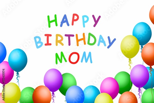 Happy birthday MOM template with colorful balloons