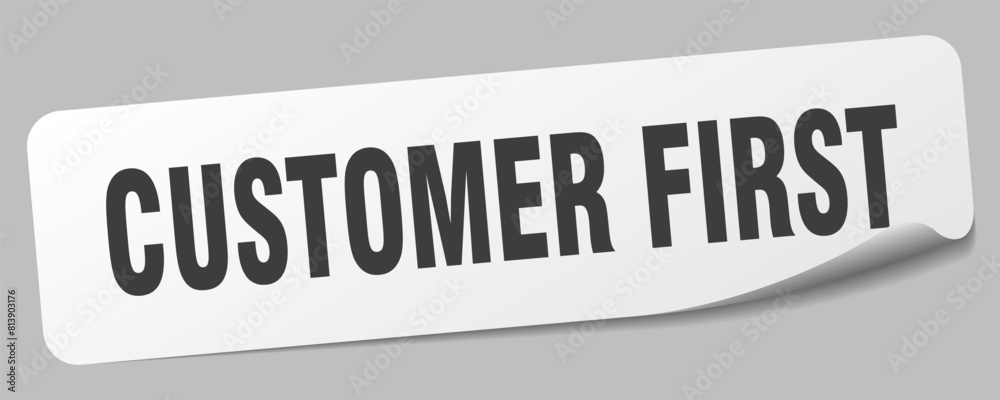 customer first sticker. customer first label customer first sticker. customer first label