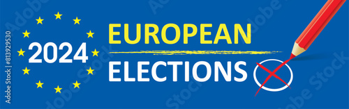 Paper Banner European Elections 2024 Vote Red Pen