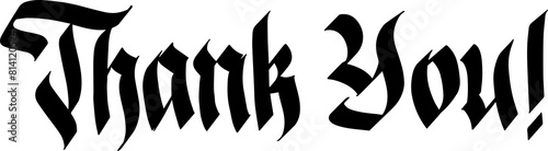 Thank You Gothic Blackletter font. Calligraphy script. Vintage Hand written classic German typeface. Thanksgiving.