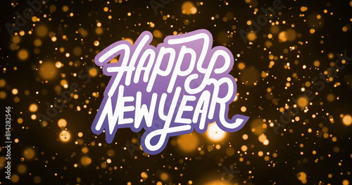 Image of happy new year text over glowing spots and black background