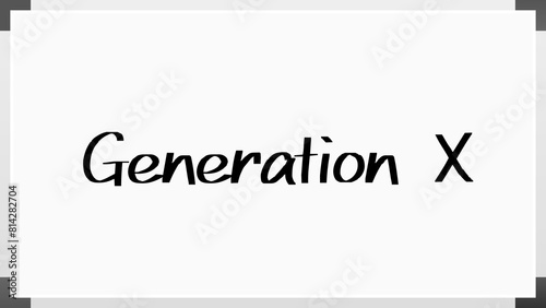 Generation X のホワイトボード風イラスト