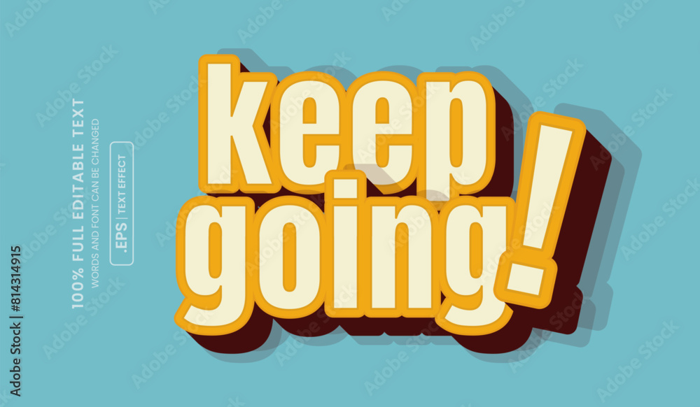 esign editable text effect, keep going 3d concept esign editable text effect, keep going 3d concept