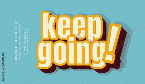 esign editable text effect, keep going 3d concept