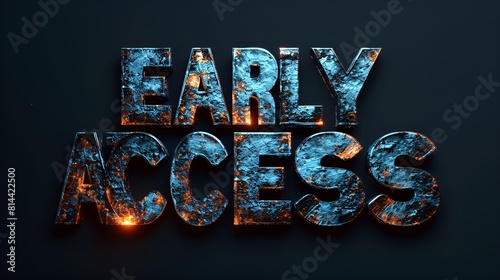 “EARLY ACCESS”: - graphic resource - background -sign - banner