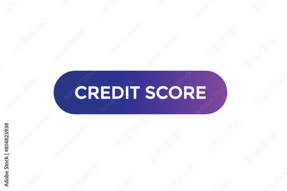 new website credit score button learn stay stay tuned, level, sign, speech, bubble banner modern, symbol, click new website credit score button learn stay stay tuned, level, sign, speech, bubble banner modern, symbol, click