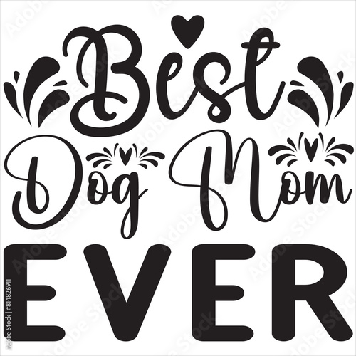 Best dog mom ever
