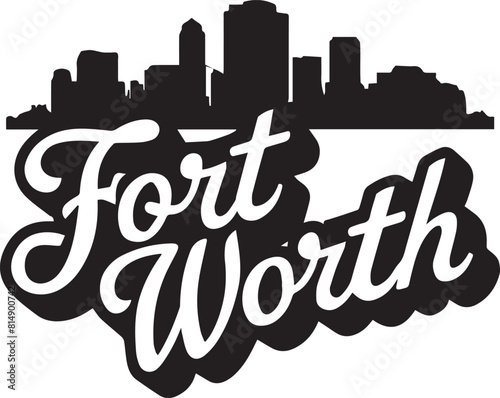 Fort Worth Texas Skyline Silhouette