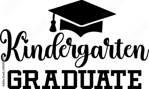 Wallpaper Mural Kindergarten Graduation typography clip art design on plain white transparent isolated background for card, shirt, hoodie, sweatshirt, apparel, tag, mug, icon, poster or badge Torontodigital.ca