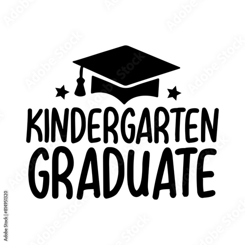 Wallpaper Mural Kindergarten Graduation typography clip art design on plain white transparent isolated background for card, shirt, hoodie, sweatshirt, apparel, tag, mug, icon, poster or badge Torontodigital.ca