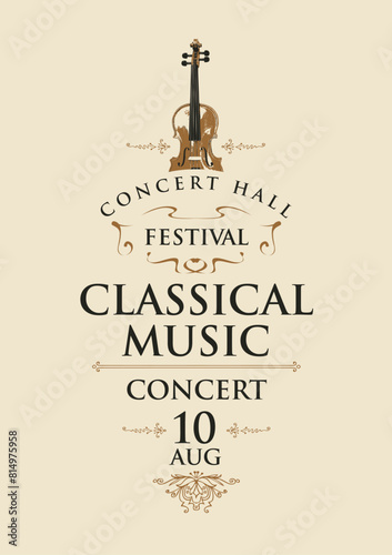 Color Poster of a classical live music concert. Vector banner, flyer, invitation, ticket or advertising banner with violin in retro style