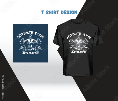 ACTIVATE YOUR INNER ATHLETE t-shirt design