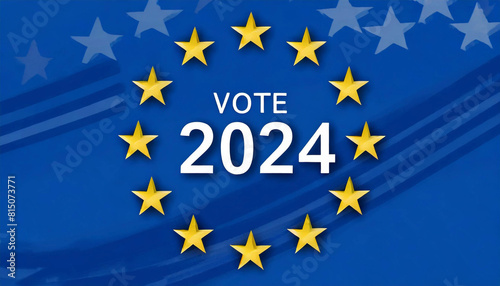 European elections June 9, 2024. EU stars with European flag.