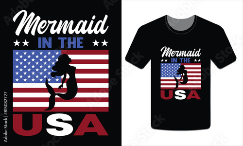 Mermaid in the usa, 4th of July t-shirt design vector illustration