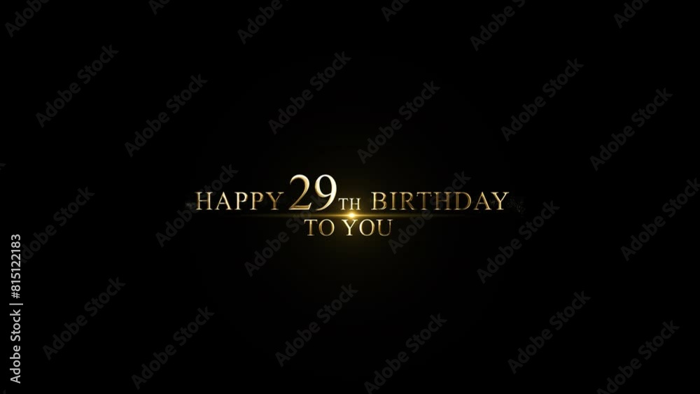 Golden 29th birthday greetings, alpha channel, 29 years old Golden 29th birthday greetings, alpha channel, 29 years old