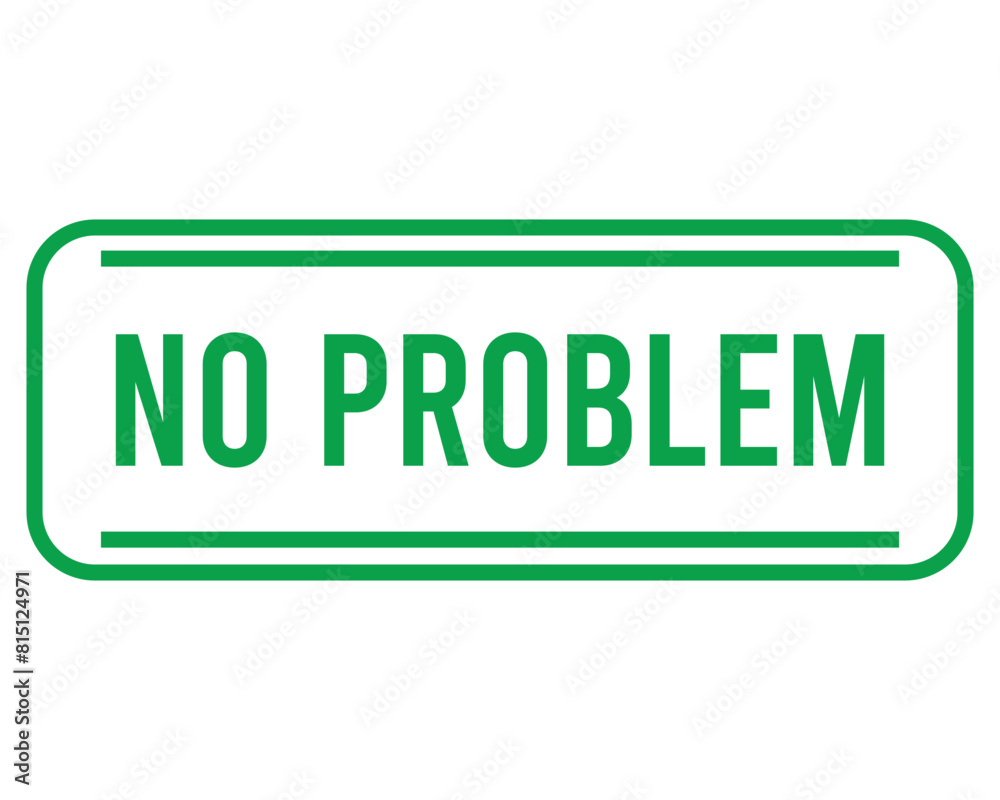 No problem grunge rubber stamp on white, vector illustration No problem grunge rubber stamp on white, vector illustration