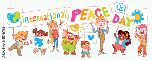 Kids hold up drawn posters on the theme International day of peace. Children pencil doodles. Colorful cartoon character. Funny vector illustration. Isolated white background