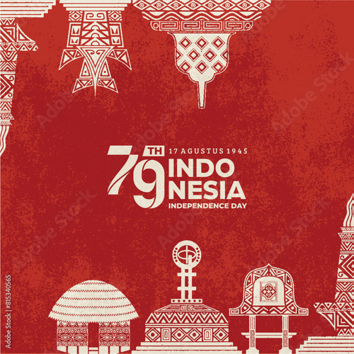 Poster celebrating Indonesia's independence on August 17 with illustrations of the Borobudur temple, national monument, Rumah Gadang, Equator Monument, Haanoi house, Bale Lumbung.