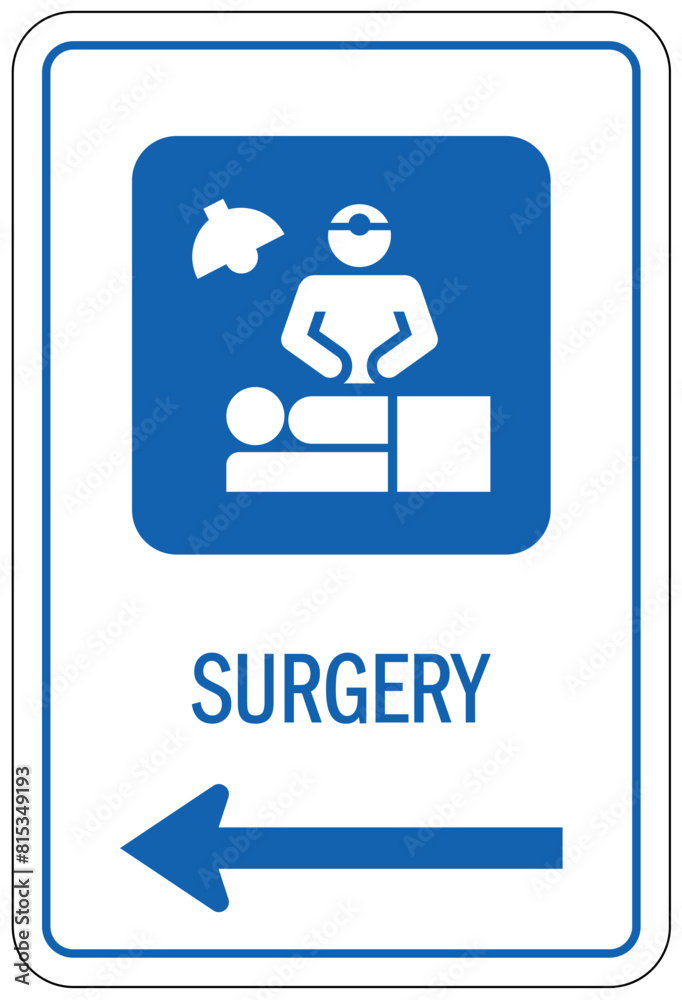Surgery sign Surgery sign