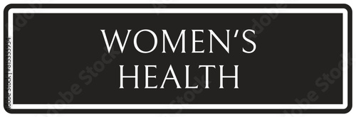 Women's health sign