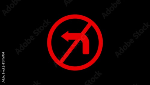 Do not turn left traffic sign. icon animation video.
