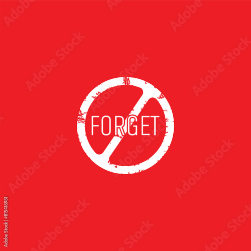 Don't forget sign on white background	