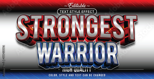 Editable text style effect - Strongest Warrior text style theme.