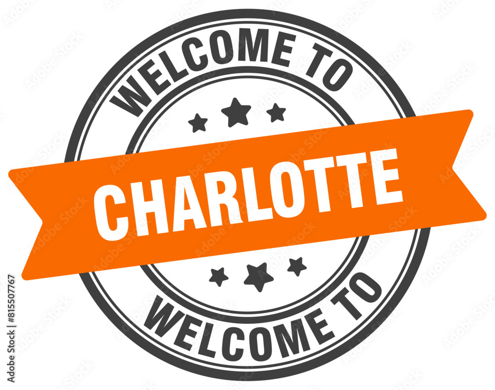 Welcome to Charlotte stamp. Charlotte round sign Welcome to Charlotte stamp. Charlotte round sign