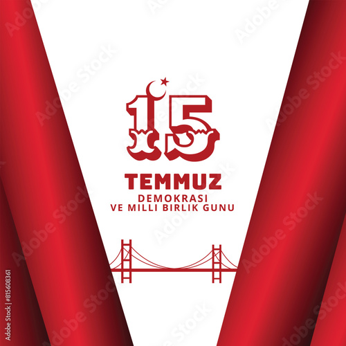 15 temmuz wishing, greeting, post Democracy ve milli birlik gunu, 15 July, Happy Holidays Democracy Republic of Turkey celebration card social media banner vector illustration. photo