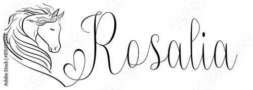 Rosalia - black color - name written - vector graphics with stylized horse with heart - for websites, greetings, banners, cards,tag, t-shirt, sweatshirt, prints, cricut, silhouette,