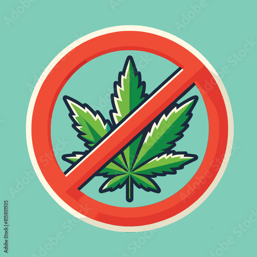 Illustration of anti-drug symbol with marijuana leaf