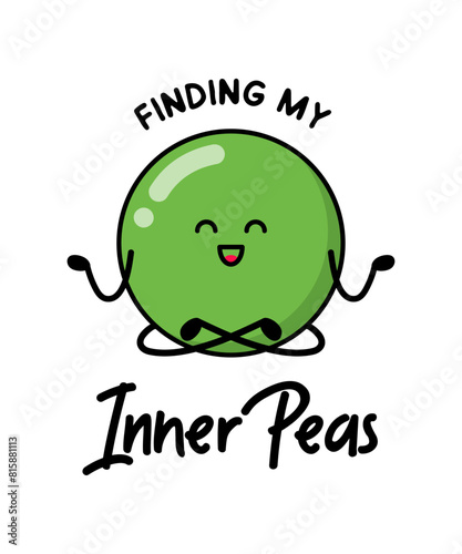 Green peas is sitting in a yoga pose for patches, badges, stickers, posters. Cute funny cartoon character icon in asian Japanese kawaii style. Finding my inner peas, motivational and creative quote.

