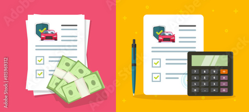 Car auto insurance warranty loan calculation document vector graphic illustration, vehicle money cash expense contract policy assessment, automobile cost price claim guarantee rate image clip art