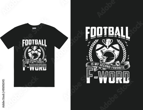 Football Is My Second Favorite F Word design