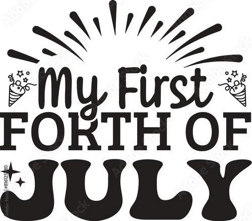My First Forth of July