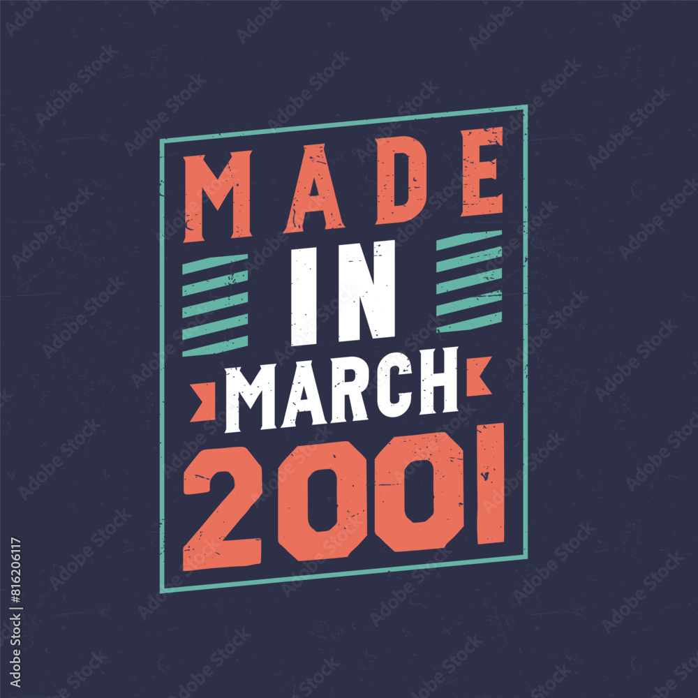 Made in March 2001. Birthday celebration for those born in March 2001