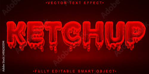 Red Sauce Ketchup Vector Fully Editable Smart Object Text Effect