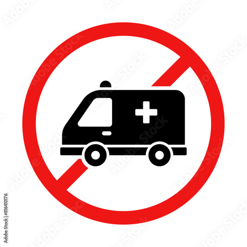 No Ambulance Sign on White Background