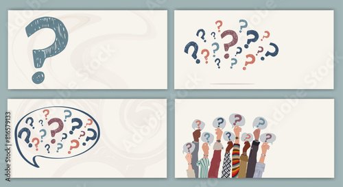 Banner - template or poster with Raised hands of people holding a speech bubble with a hand-drawn question mark symbol. Concept of choice - problem - question -doubt - or query. FAQ