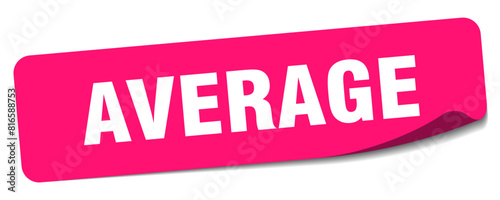 average sticker. average label