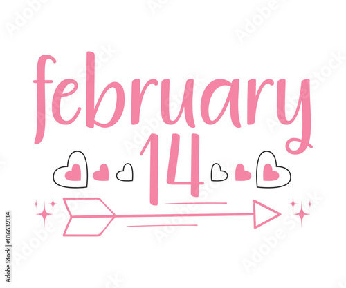 February 14 T-shirt, Valentines Day Typography, Kids Valentine, T-shirt, Valentines Day, Mini Valentine, Cut File For Cricut And Silhouette