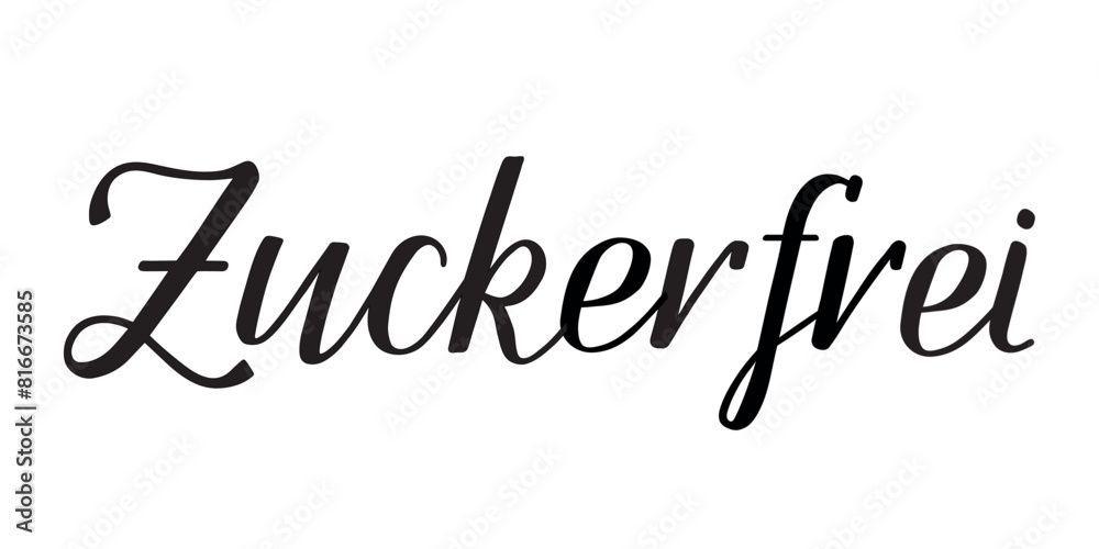 Word Zuckerfrei which means sugar-free in German. Handwritten lettering. Inscription. Black isolated words on white background. Vector text. Food Ingredients label, nutritional information. Word Zuckerfrei which means sugar-free in German. Handwritten lettering. Inscription. Black isolated words on white background. Vector text. Food Ingredients label, nutritional information.