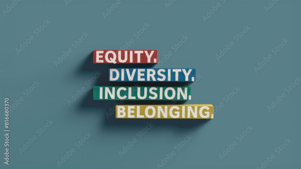 Obraz premium Colored wooden blocks with text Equity Diversity Inclusion Belonging on solid background - diversity awareness - workplace inclusion - social equity campaigns