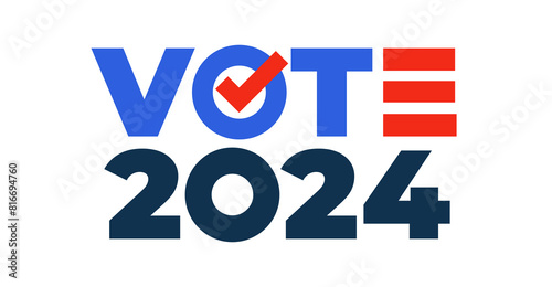Vote 2024. US American presidential election 2024. Vote inscription, badge, sticker. Presidential election banner Vote 2024, poster, sign. Political election campaign symbol. Vector Illustration